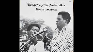Buddy Guy &amp; Junior Wells    One Room Country Shack
