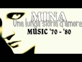 Mina - Una lunga storia d'amore