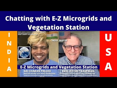 Chatting with E Z Microgrids and Vegitation Station - YouTube