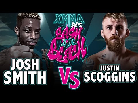 XMMA 6 - Josh Smith VS Justin Scoggins (FULL FIGHT)