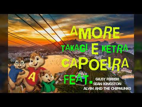 Amore e capoeira -Giusy Ferreri ft Alvin and the chipmunks