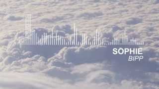 SOPHIE - Bipp