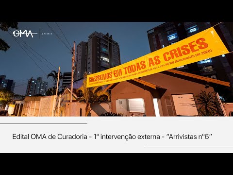 Conversas sobre o 3º Edital OMA de Curadoria | Primeira intervenção: "Arrivistas nº6"