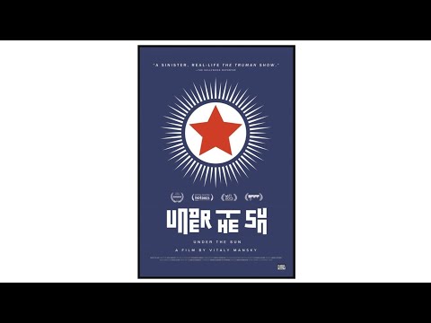 Under the Sun (2015) - Full Documentary