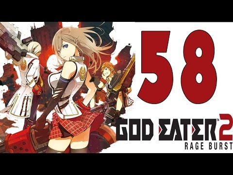 God Eater 2 Rage Burst Gameplay Walkthrough Part 58 - English [1080P 60FPS] [ PC, PS4 , PSVITA]