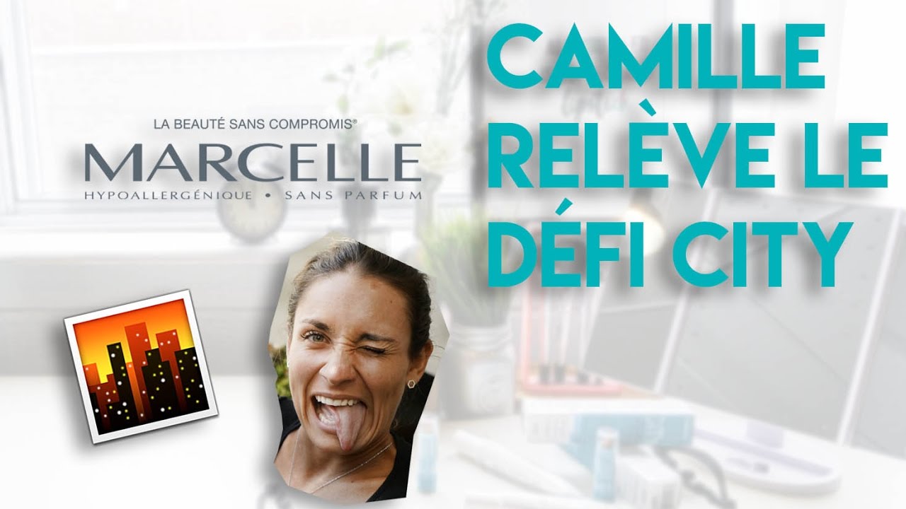 Camille relève le Défi City ???? de Marcelle Cosmétiques + CONCOURS