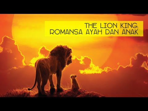 The Lion King - Romansa Ayah dan Anak