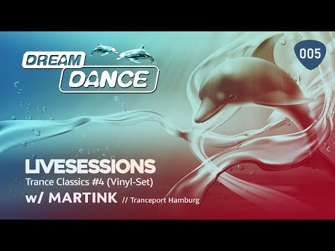 DREAM DANCE TV ep005 - Trance Vinyl-Classics #4 w/ MARTINK (Tranceport Hamburg)