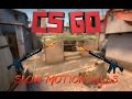 Slow Motion Kills ~ Mirage / CS:GO 