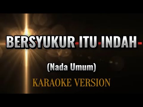 Bersyukur Itu Indah - Asio Star || Karaoke Rohani Kristen || Instrumental + Lirik