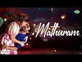 Mathuram Audio Song Dilruba Kiran Abbavaraam Rukshar Dhillon Sam CS Sarath Santosh