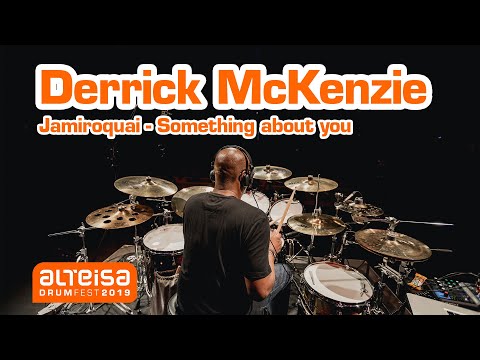 Derrick McKenzie: Something about you (Jamiroquai) @ Alteisa Drumfest 2019