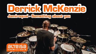 Derrick McKenzie: Something about you (Jamiroquai) @ Alteisa Drumfest 2019