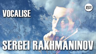 RACHMANINOV - VOCALISE, OP. 34 NO. 14