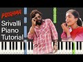 #Srivalli Piano Tutorial Notes & MIDI | Pushpa - The Rise | Srivalli | Kannil Karpura Deepamo