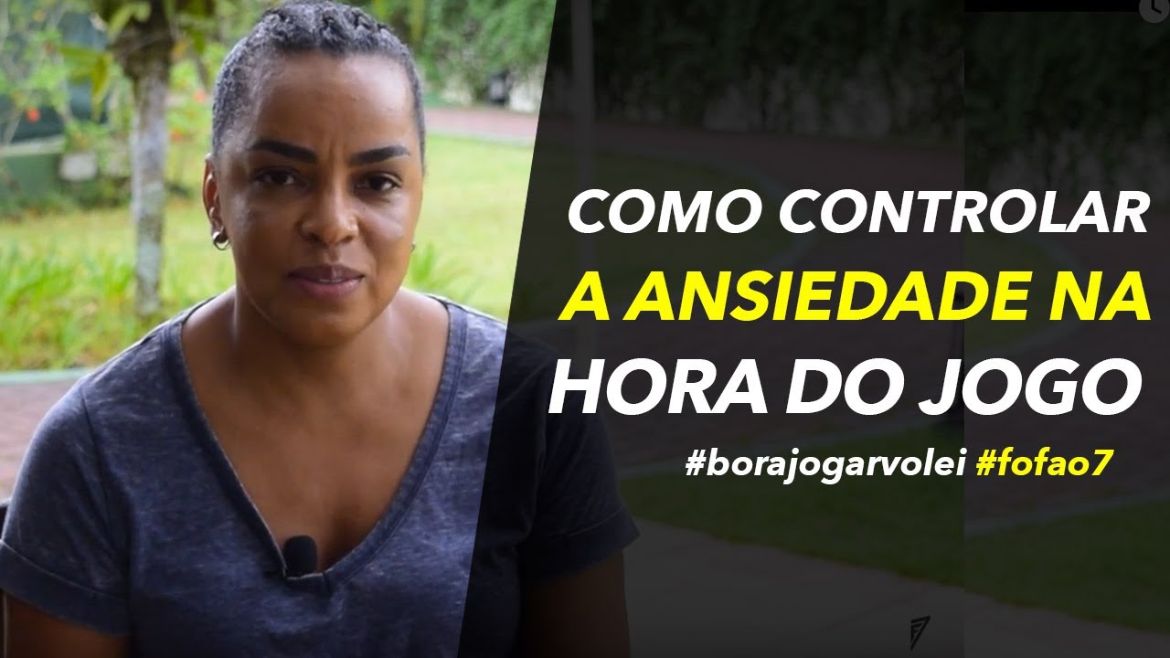 [Vôlei] Como controlar a ansiedade na hora do jogo?