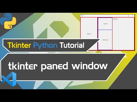 Python Tkinter Tutorial 23 Paned Window Tkinter