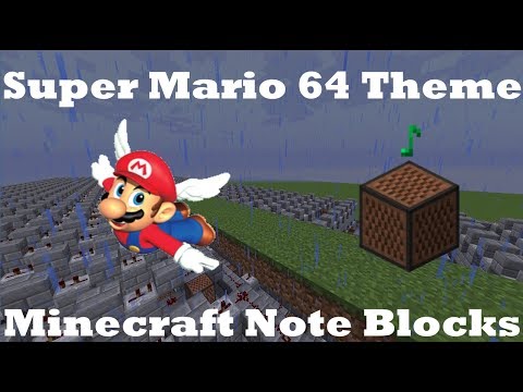 Super Mario 64 Theme - Minecraft Note Blocks 1.12