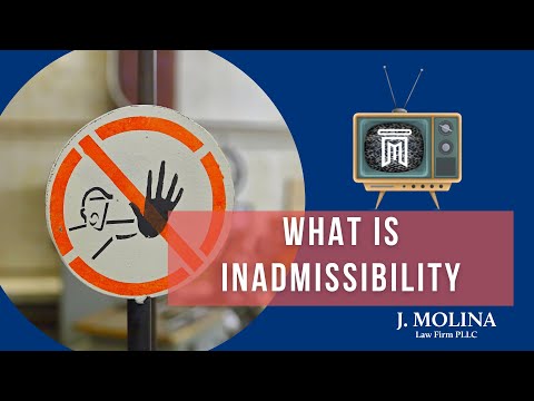What is Inadmissibility in Immigration | J. Molina Law Firm