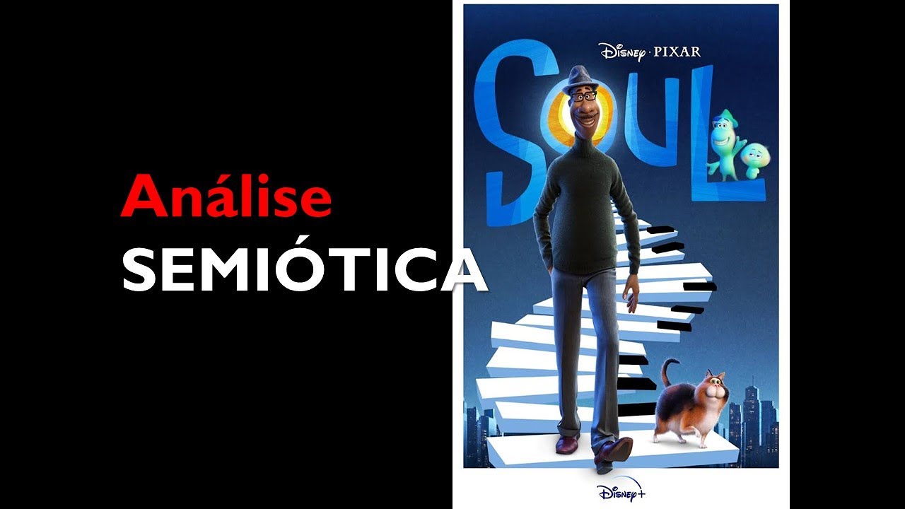 Análise Semiótica do filme "SOUL"