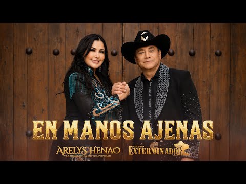 Arelys Henao — En Manos Ajenas