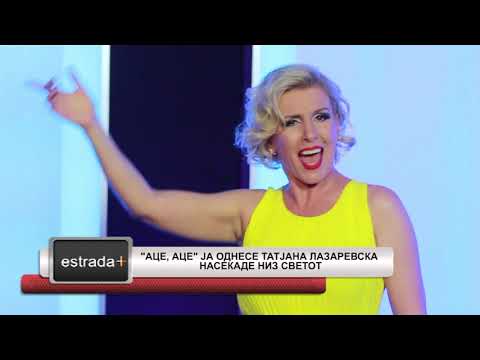 Estradaplus 06.07.2018 - "Ace, Ace" ja odnese Tatjana Lazarevska nasekade niz svetot