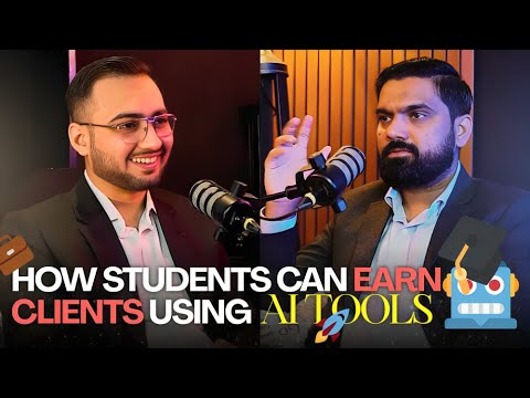 How Students Can Earn Clients Using AI Tools | Syed Musavir Chishti | Tahseen Islam | GWT