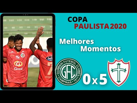 GUARANI 0 X 5 PORTUGUESA | COPA PAULISTA 2020 | MELHORES MOMENTOS 04/11/2020
