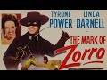 Classic Adventure The Mark Of Zorro 1940 Starring Tyrone Power Linda Christian Full Film