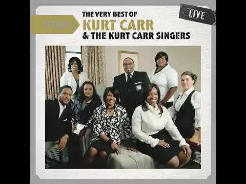 I ALMOST LET GO - KURT CARR & THE KURT CARR SINGERS