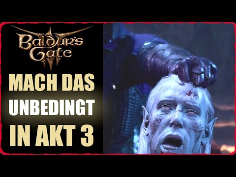 Baldur's Gate Act 3: Important decisions and quests you ABSOLUTELY MUST follow.
