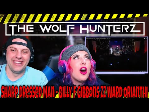 Sharp Dressed Man - Billy F Gibbons ZZ Ward Orianthi | THE WOLF HUNTERZ Reactions