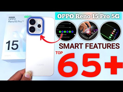 Oppo Reno 15 Pro 5G Tips and Tricks Hidden Features | 65+ Smart Features | Oppo Reno 15 Pro 5G