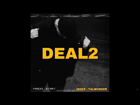 @INDERZY , TALWIINDER - DEAL 2 (Official Audio) Punjabi Drill