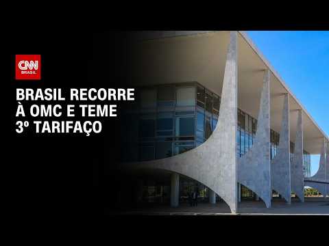 Governo brasileiro aciona OMC contra tarifaço imposto pelos EUA | BASTIDORES CNN
