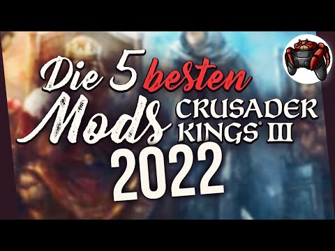 Die 5 BESTEN Mods für Crusader Kings 3 2022 | Crusader Kings 3 Deutsch
