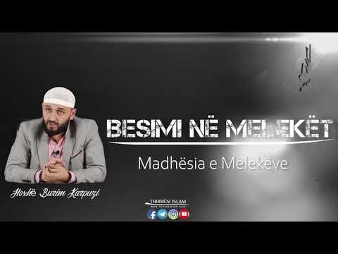 Besimi në Melekët ( EP8) - [Madhësia e Melekëve ] - Hoxhë Burim Karpuzi