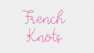 Needlepoint French Knots