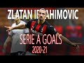 Zlatan Ibrahimovic SerieA Goals 2020-21 (with commentary)