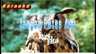 Download lagu Jangan Putus Asa - Koes Plus Karaoke mp3