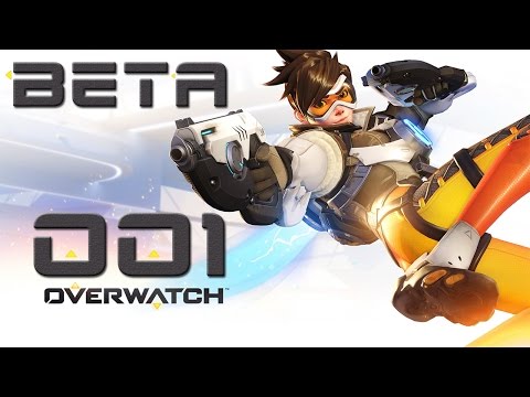 OVERWATCH BETA PART 1