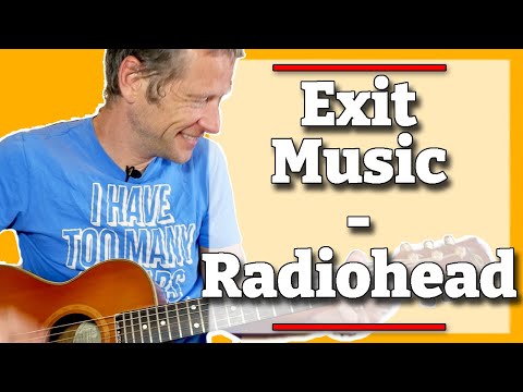 Exit Music Guitar Lesson | Radiohead