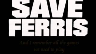 Save Ferris - No Love with Lyric
