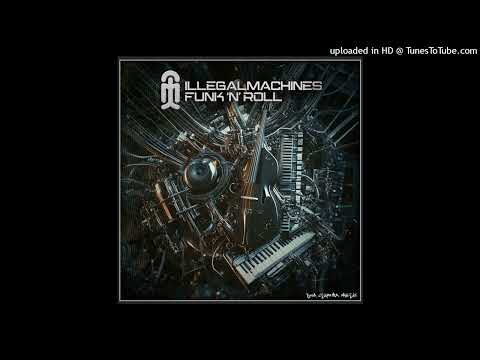 Illegal Machines - The Fonz