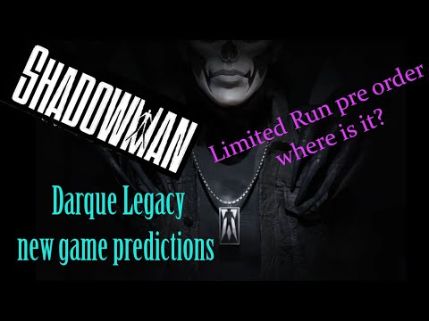 Shadowman- Darque legacy game predictions + Limited run a year later