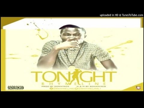 Rhymeline_-_Tonight (2016 MUSIC)