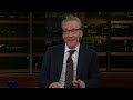 Trump S Election Takeover Real Time With Bill Maher HBO