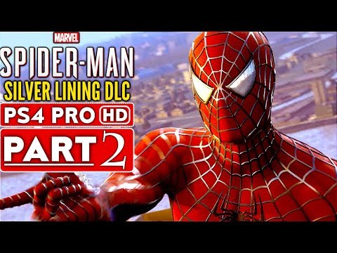 SPIDER-MAN PS4 Silver Lining DLC Gameplay Walkthrough Part 2  - No Commentary (SPIDERMAN PS4)