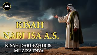 Download lagu Kisah Nabi Isa, dari Kelahiran hingga Mukjizatnya mp3