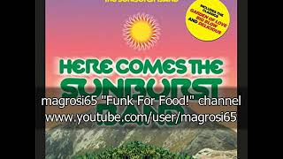 The Sunburst Band - Here Comes the Sunburst Band